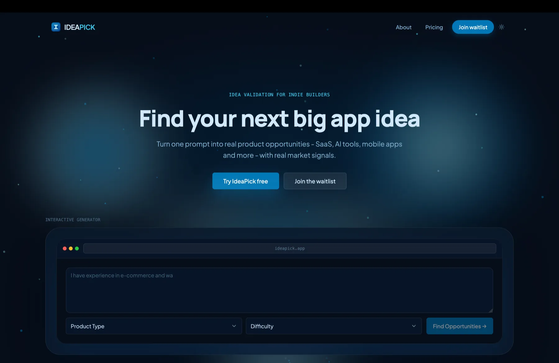 The IdeaPick landing page: “Find your next big app idea”, with the idea generator below it